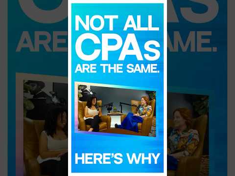 Not All CPAs Are the Same. Here’s Why
